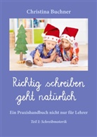Christina Buchner - Richtig Schreiben geht natürlich