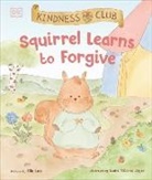 Ella Law, Laura Vitoria Jager - Kindness Club Squirrel Learns to Forgive