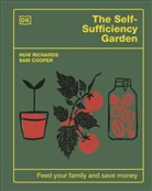 Sam Cooper, Cooper Sam, Huw Richards, Richards Huw - The Self Sufficiency Garden