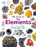 Adrian Dingle, Dingle Adrian, DK - My Book of the Elements A Fact-Filled Guide to the Periodic Table