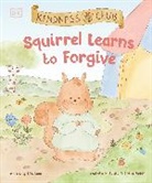 Ella Law, Laura Vitoria Jager - Kindness Club Squirrel Learns to Forgive