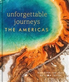 DK Eyewitness - Unforgettable Journeys The Americas