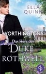 Ella Quinn - Das Herz des Duke of Rothwell