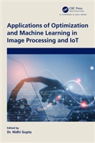 Nidhi (National Institute of Technology Kur Gupta, Nidhi Gupta, Gupta Nidhi - Applications of Optimization and Machine Learning in Image