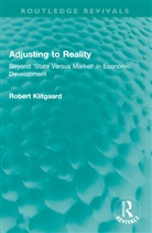 Robert Klitgaard, Robert (Claremont Graduate University Klitgaard, Klitgaard Robert - Adjusting to Reality