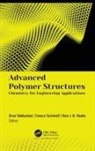 Marc J. M. Abadie, Omar Mukbaniani, Tamara Tatrishvili - Advanced Polymer Structures