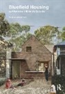 Damian Madigan - Bluefield Housing As Alternative Infill for the Suburbs