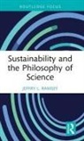 Jeffry L. Ramsey, Jeffry L. Ramsey - Sustainability and the Philosophy of Science
