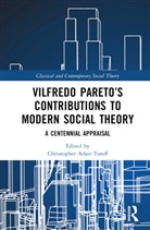 Christopher (University of South Flo Adair-Toteff, Christopher Adair-Toteff, Adair-Toteff Christopher - Vilfredo Paretos Contributions to Modern Social Theory