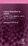 Anthony H. Richmond - Colour Prejudice in Britain