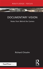 Richard Chisolm - Documentary Vision