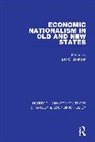 Harry G. Johnson - Economic Nationalism in Old and New States