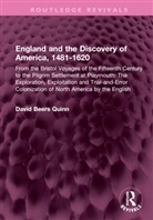 David B. Quinn - England and the Discovery of America, 1481-1620
