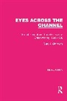 Clare A. Simmons, Simmons Clare A. - Eyes Across the Channel
