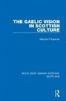 Malcolm Chapman, Chapman Malcolm - Gaelic Vision in Scottish Culture