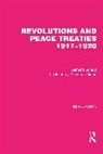 Gerhard Schulz, Schulz Gerhard - Revolutions and Peace Treaties 1917-1920