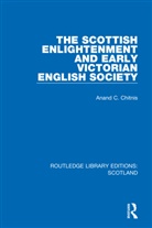 Anand C. Chitnis, Chitnis Anand C. - Scottish Enlightenment and Early Victorian English Society