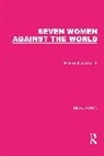 Margaret Goldsmith - Seven Women Against the World