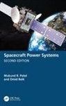 Omid Beik, Mukund R. Patel, Mukund R. (U.s. Merchant Marine Academy Patel - Spacecraft Power Systems