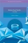 Johnson I. Agbinya - Wireless Power Transfer