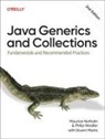Maurice Naftalin, Naftalin Maurice, Philip Wadler, Wadler Philip - Java Generics and Collections