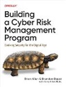 Brian Allen, Brandon Bapst, Terry Allan Hicks, Hicks Terry - Building a Cyber Risk Management Program