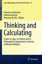 Francesco Ademollo, Fabrizio Amerini, Vincenzo De Risi - Thinking and Calculating