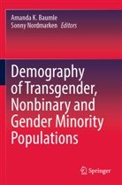 Amanda K. Baumle, Amanda K Baumle, Nordmarken, Sonny Nordmarken - Demography of Transgender, Nonbinary and Gender Minority Populations