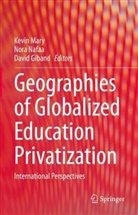 David Giband, Kevin Mary, Nora Nafaa - Geographies of Globalized Education Privatization