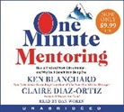 Ken Blanchard, Ken/ Diaz-Ortiz Blanchard, Claire Diaz-Ortiz, Dan Woren - One Minute Mentoring (Audio book)