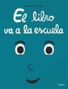 Cédric Ramadier - El libro va a la escuela