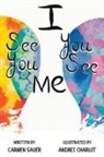 Carmen Sauer - I See You, You See Me