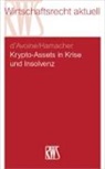 Marc d'Avoine, Phil Hamacher - Krypto-Assets in Krise und Insolvenz