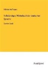 Wilhelm Hoffmann - Vollständiges Wörterbuch der deutschen Sprache