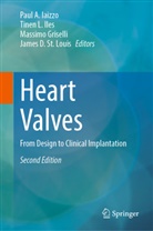 Massimo Griselli, Massimo Griselli et al, Paul A. Iaizzo, Tinen L. Iles, Tinen L Iles, James D. St. Louis - Heart Valves