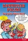 Harald Schneider, Steffen Boiselle - Kommissar Palzki Das große Rätsel-Buch