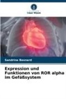 Sandrine BESNARD - Expression und Funktionen von ROR alpha im Gefäßsystem