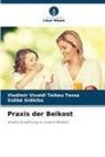 Sidibé Sidikiba, Vladimir Vivaldi Teikeu Tessa - Praxis der Beikost