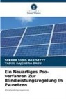 Sekhar Sunil Akkisetty, YADIKI RAJENDRA BABU - Ein Neuartiges Pso-verfahren Zur Blindleistungsregelung In Pv-netzen