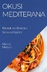 Marco Meloni - Okusi Mediterana