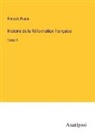 François Puaux - Histoire de la Réformation française