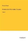 François Puaux - Histoire de la Réformation française