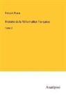 François Puaux - Histoire de la Réformation française