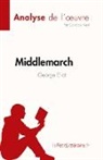 Candice Kent, Candice Kent - Middlemarch de George Eliot (Analyse de l'¿uvre)