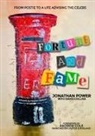 David Collins, Jonathan Power - Fortune and Fame