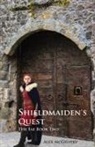 Alex McGilvery, Alex McGilvery - The Shieldmaiden's Quest