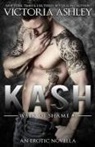 Victoria Ashley - Kash (Walk of Shame #6)