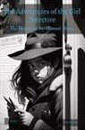 Angel Hepburn - The Adventures of the Girl Detective