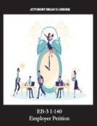 Brian D. Lerner - EB-3 I-140 Employer Petition