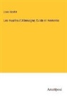 Louis Viardot - Les musées d'Allemagne; Guide et memento